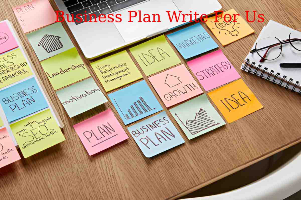 Business Plan Write For Us
