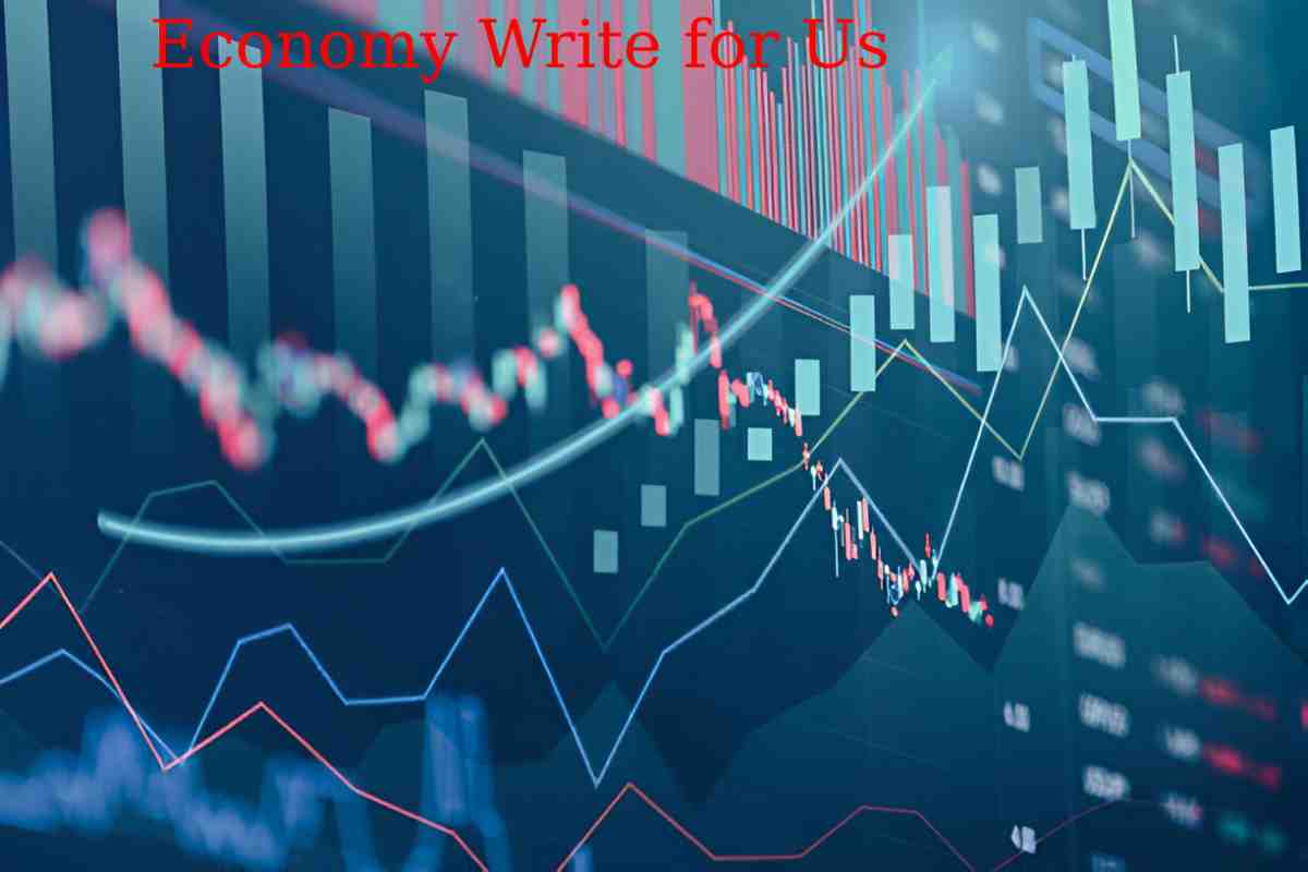 Economy Write for Us