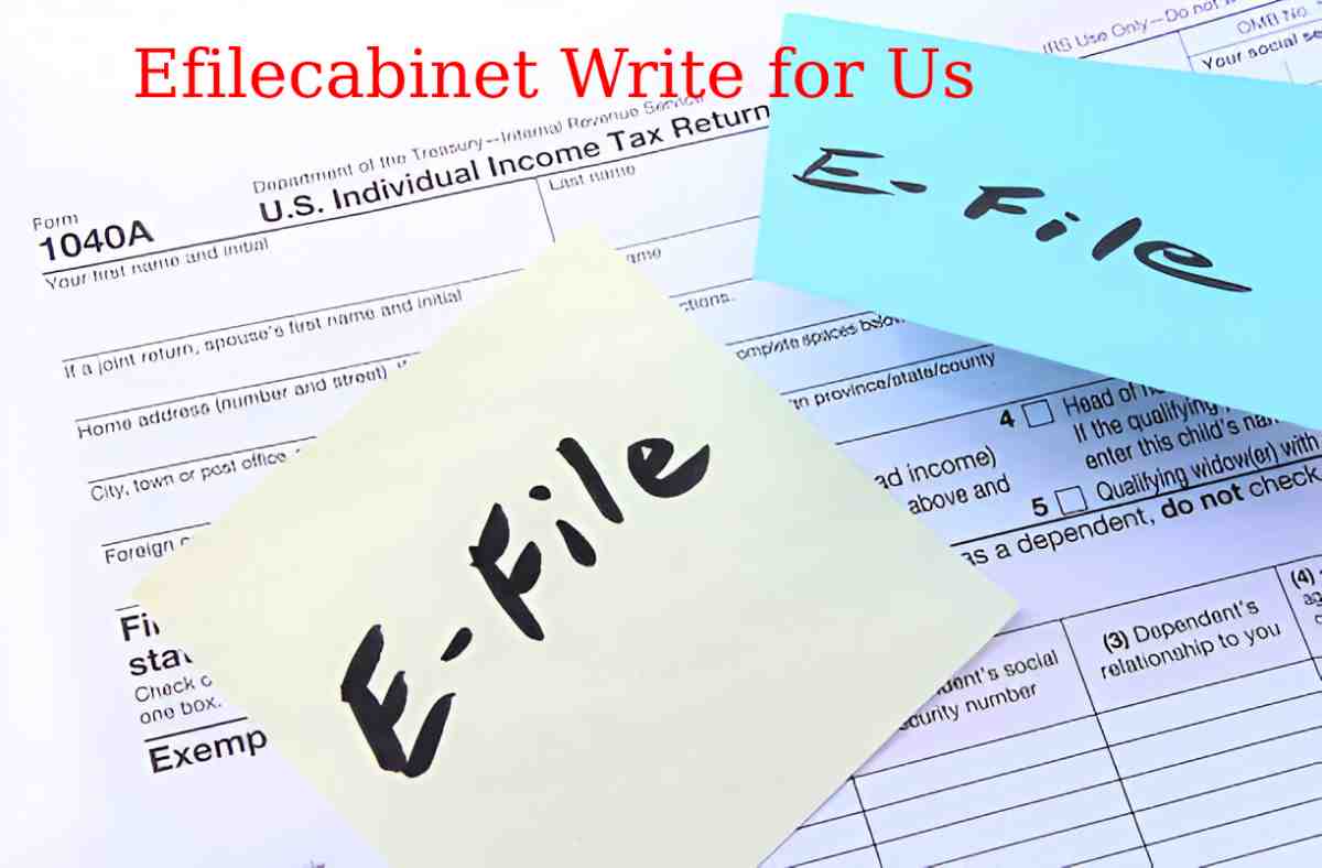 Efilecabinet Write for Us